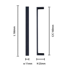 Load image into Gallery viewer, Diagram of matte black cabinet handle with dimensions: length 166mm, width 11mm, height 25mm, center-to-center 160mm.